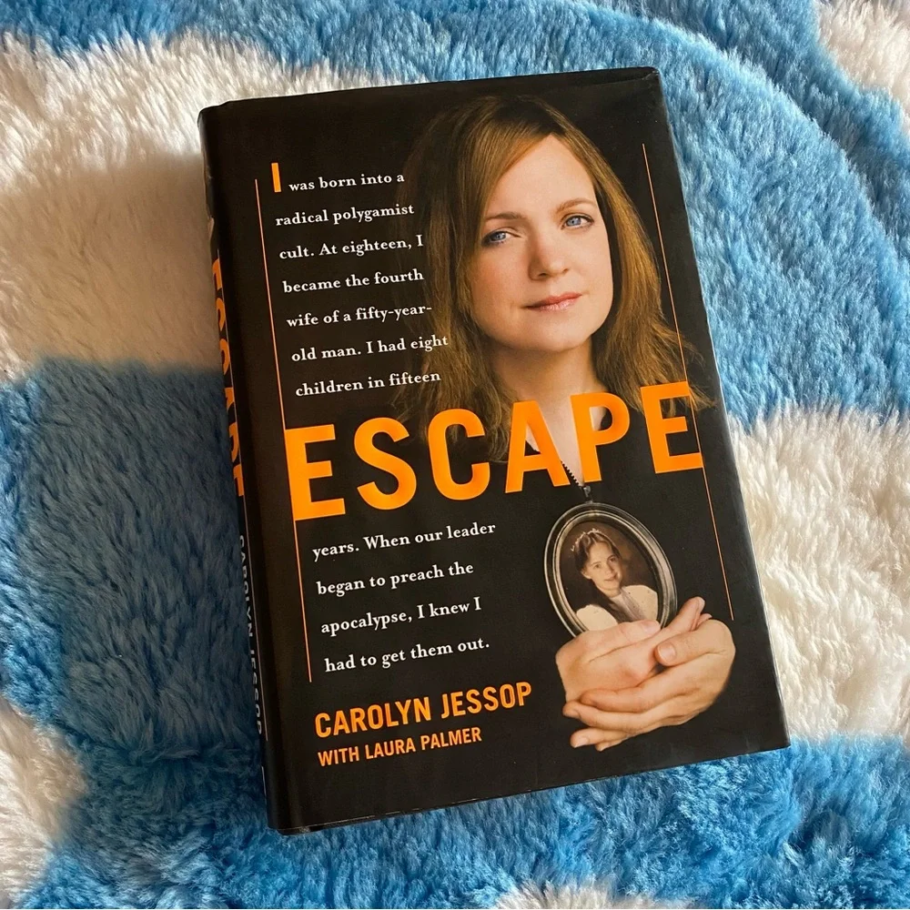 Escape by Carolyn Jessop with Laura Palmer Hardcover Memoir Book